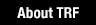 About TRF
